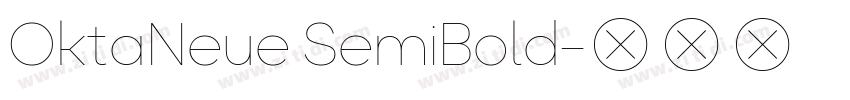 OktaNeue SemiBold字体转换